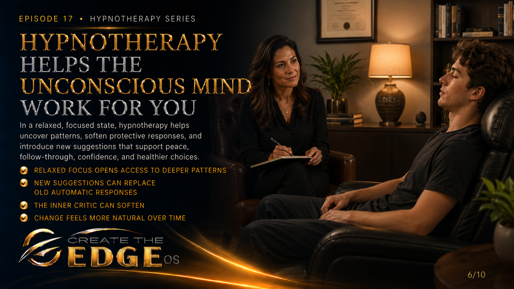 HYPNOTHERAPY HELPS THE UNCONSCIOUS MIND WORK FOR YOU