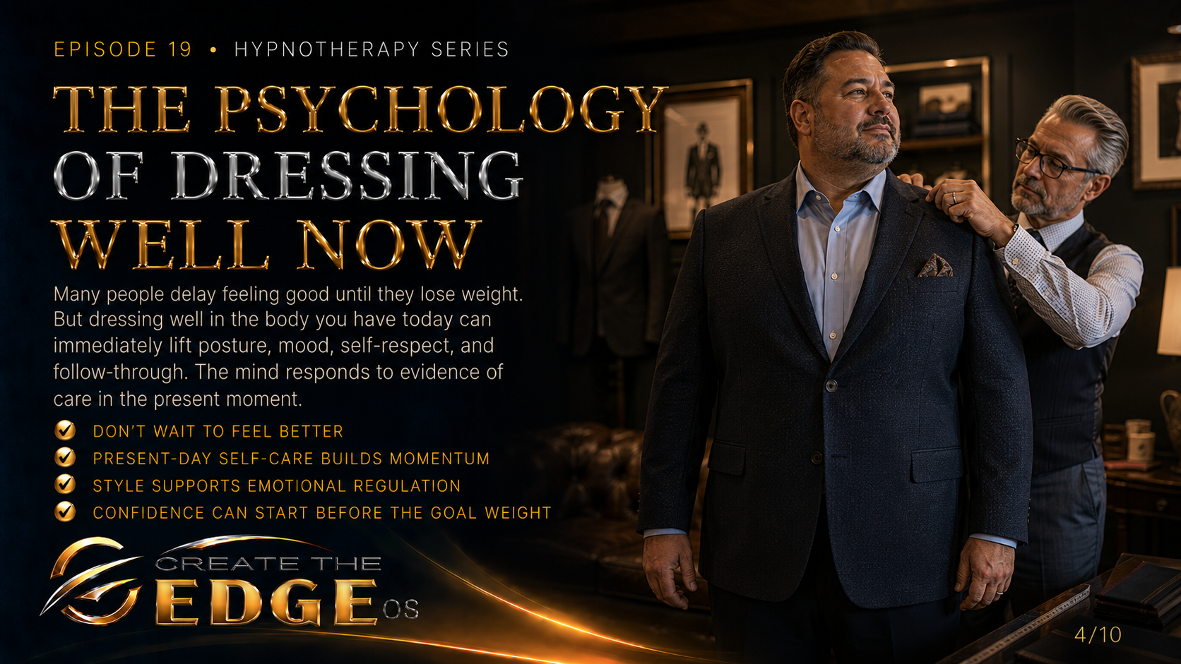 THE PSYCHOLOGY OF DRESSING WELL NOW
