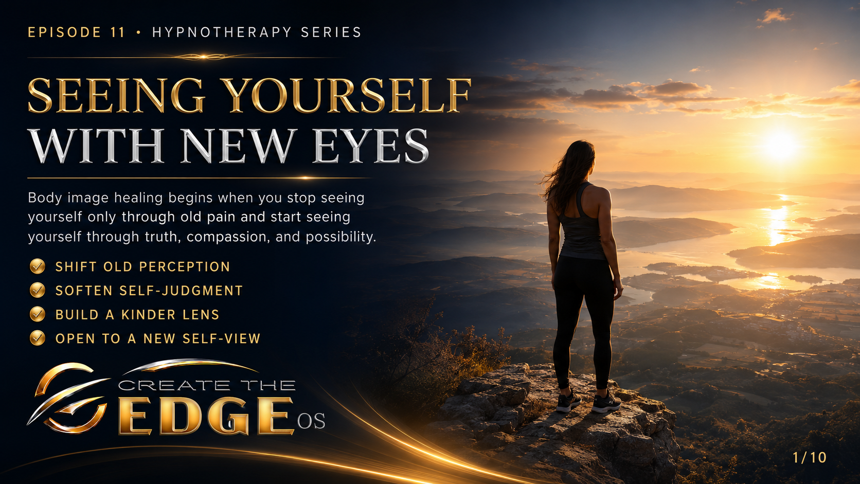 Episode 11: Seeing Yourself with New Eyes