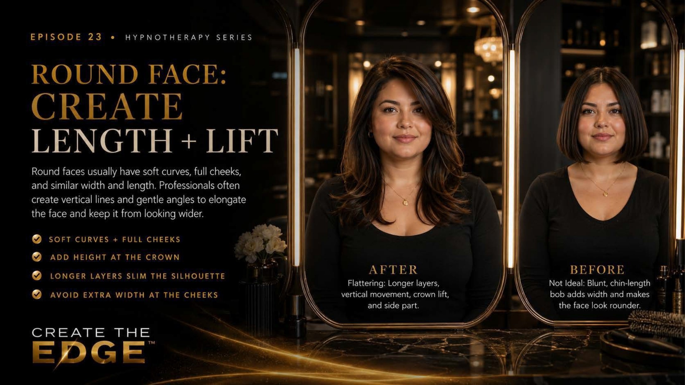 Round Face: Create Length and Lift